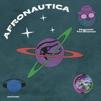 Magnetic The Shaman & Ewonee . - Afronautica