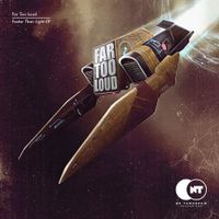 Far Too Loud - Faster Than Light