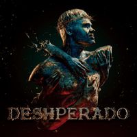 DESH - Deshperado