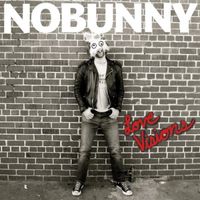 Nobunny - Love Visions