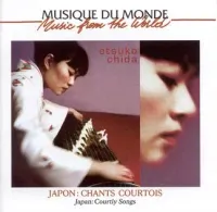Etsuko Chida - Japon: Chants courtois