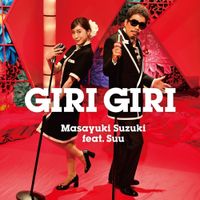 鈴木雅之 [Masayuki Suzuki] - GIRI GIRI