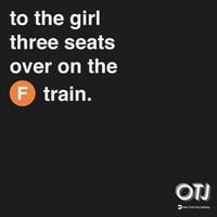 Samsa - to the girl 3 seats over on the f train