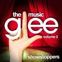 Glee Cast - Glee: The Music, Volume 3 Showstoppers