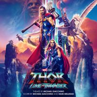 Michael Giacchino & Nami Melumad - Thor: Love and Thunder (Original Motion Picture Soundtrack)