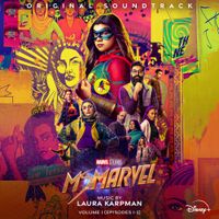 Laura Karpman - Ms. Marvel: Vol. 1 (Episodes 1-3)