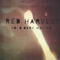 Red Harvest - Cold Dark Matter