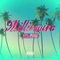 SLF - MILLIONAIRE