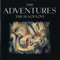 The Adventures - The Sea of Love