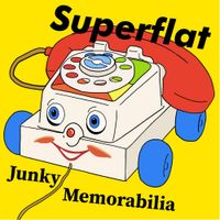 Superflat - Junky Memorabilia