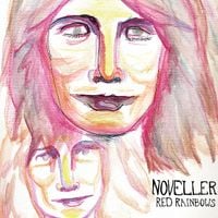 Noveller - Red Rainbows