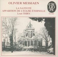 Louis Thiry - La Nativit&eacute; ; Le Banquet c&eacute;leste ; Apparition de l'Eglise &eacute;ternelle
