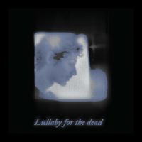 Ange Halliwell - Lullaby For The Dead