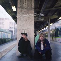 yonige - Neyagawa City Pop