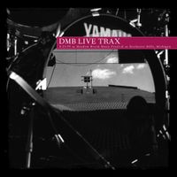 Dave Matthews Band - Live Trax Vol. 5: Meadow Brook Music Festival