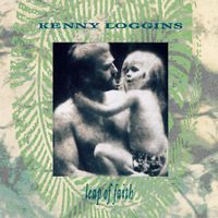 Kenny Loggins - Leap of Faith