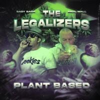 Paul Wall & Baby Bash - The Legalizers 3: Plant Based