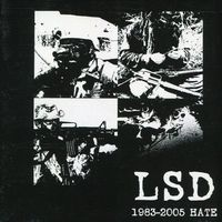 LSD - 1983-2005 Hate