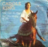 Carole King - Only Love Is Real/Still Here Thinking Of You
