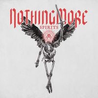 NOTHING MORE - SPIRITS
