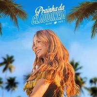 Claudia Leitte - Prainha da Claudinha | Pt. II (Ao Vivo)