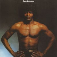 Carl Carlton - Carl Carlton