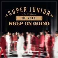 SUPER JUNIOR - The Road : Keep on Going