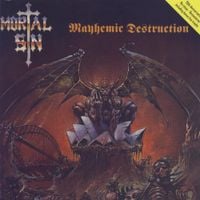 Mortal Sin - Mayhemic Destruction