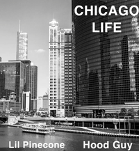 Lil Pinecone - Chicago Life