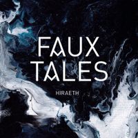 Faux Tales - Hiraeth