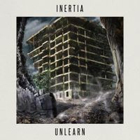 Inertia - Unlearn