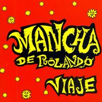 Mancha De Rolando - Viaje
