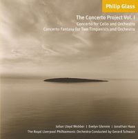 Julian Lloyd Webber / Evelyn Glennie / Jonathan Haas / The Royal Liverpool Philharmonic Orchestra / Gerard Schwarz - Philip Glass: The Concerto Project Vol. I