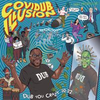 Mad Professor - CoviDub Illusion