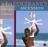 Rova - John Coltrane's Ascension