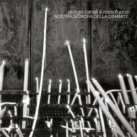 Giorgio Canali & Rossofuoco - Nostra signora della dinamite