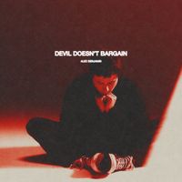 Alec Benjamin - Devil Doesn't Bargain (Acoustic)