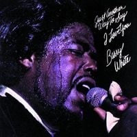 Barry White - Just Another Way to Say I Love You