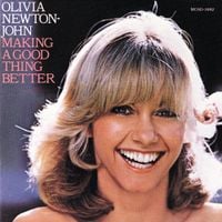 Olivia Newton-John - Making a Good Thing Better