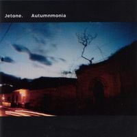 Jetone - Autumnmonia