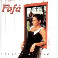 Faf&aacute; de Bel&eacute;m - P&aacute;ssaro Sonhador