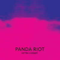 Panda Riot - Extra Cosmic