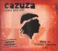 Cazuza - O Poeta Est&aacute; Vivo - Show no Teatro Ipanema 1987