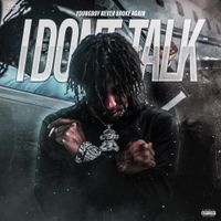 YoungBoy Never Broke Again - I Don't Talk