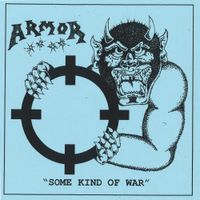 Armor - Some Kind of War