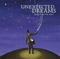Various Artists - Unexpected Dreams &ndash; Songs from the Stars