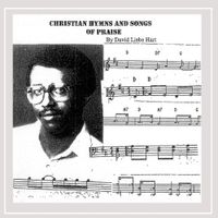 David Liebe Hart - Christian Hymns and Songs of Praise