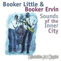 Booker Little / Booker Ervin - Sounds of the Inner City