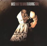 Ma$e - What You Want