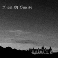 Angel Of Suicide - Pure Isolation In The Castle Of Disenchantment